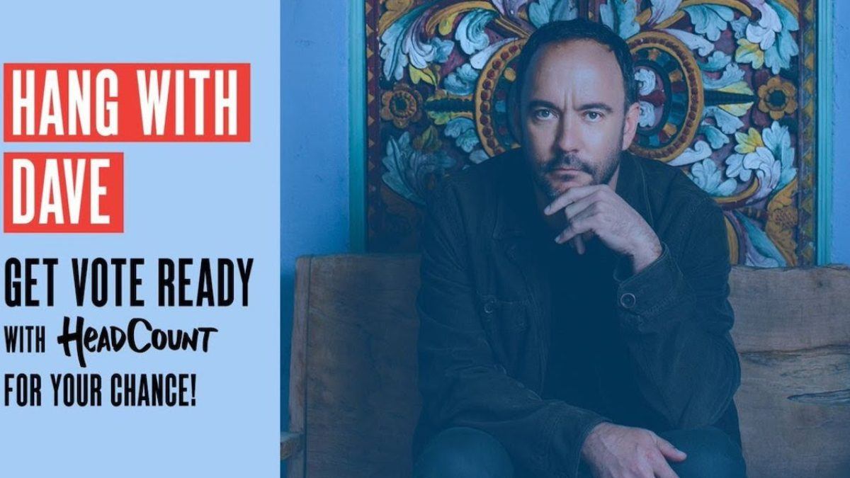 Check Voter Registration Status Via HeadCount For A Chance To Chat With Dave Matthews