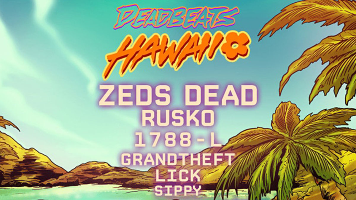 Deadbeats Hawaii
