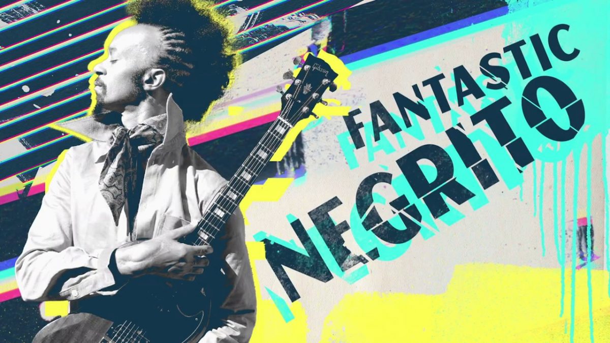 Fantastic Negrito: “Candyman” by Rev. Gary Davis
