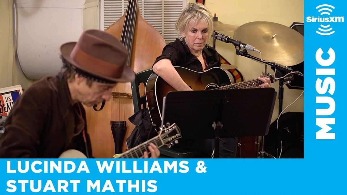 Lucinda Williams & Stuart Mathis – Good Souls Better Angels [Live for SiriusXM]