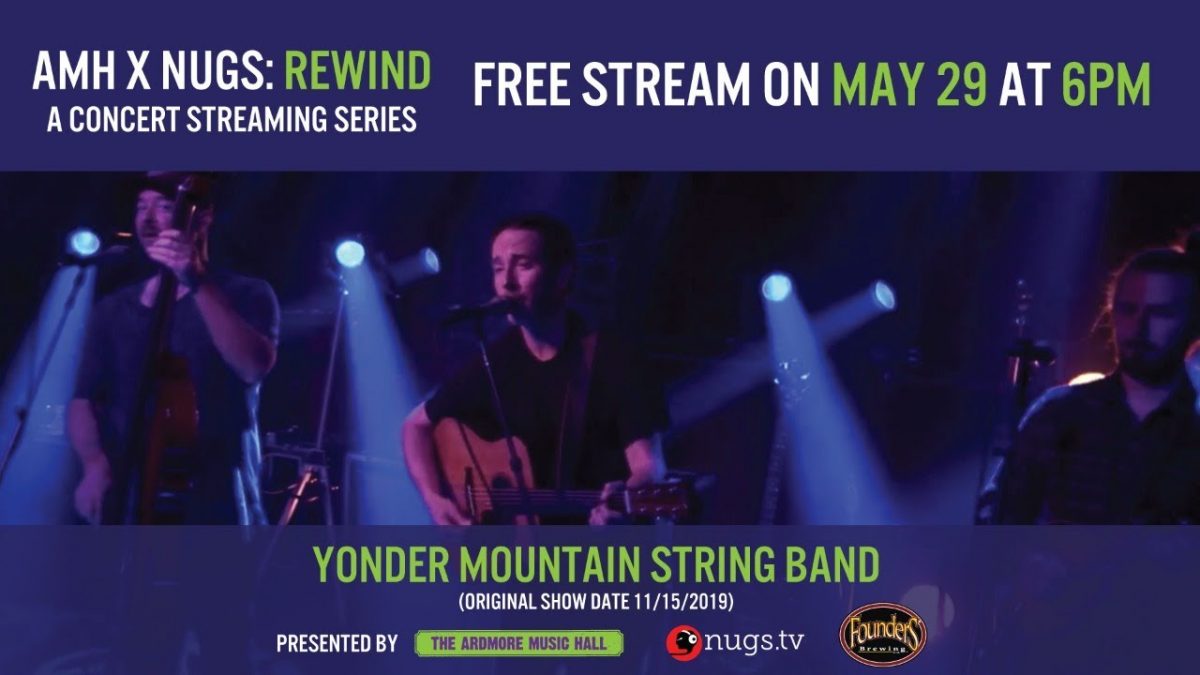 AMH x nugs Rewind: Yonder Mountain String Band 11/15/19 at Ardmore Music Hall in Ardmore, PA