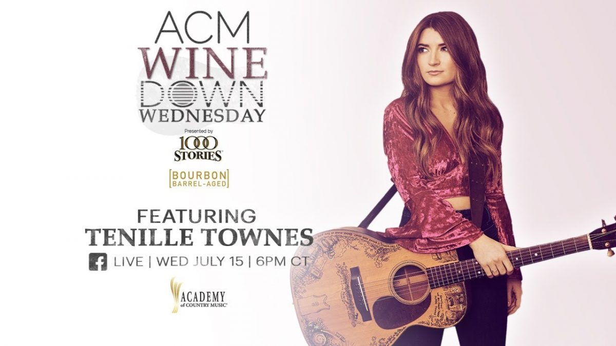 #WineDownWednesday with Tenille Townes
