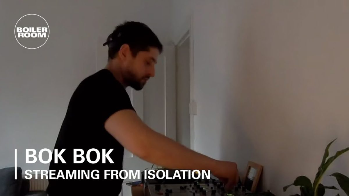 Bok Bok | Boiler Room: Streaming From Isolation
