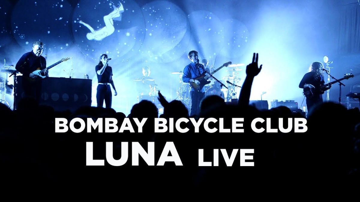 Bombay Bicycle Club — 'Luna' (Live)