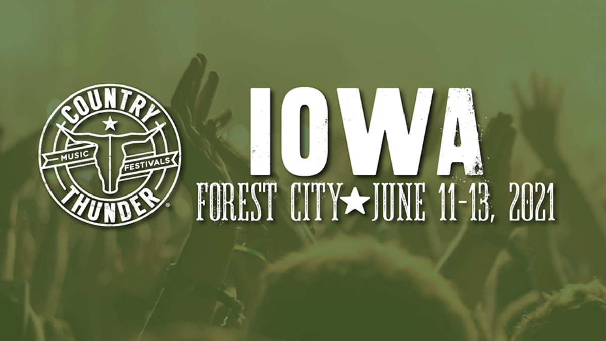 Country Thunder Iowa 2021 Lineup Jun 11 13, 2021