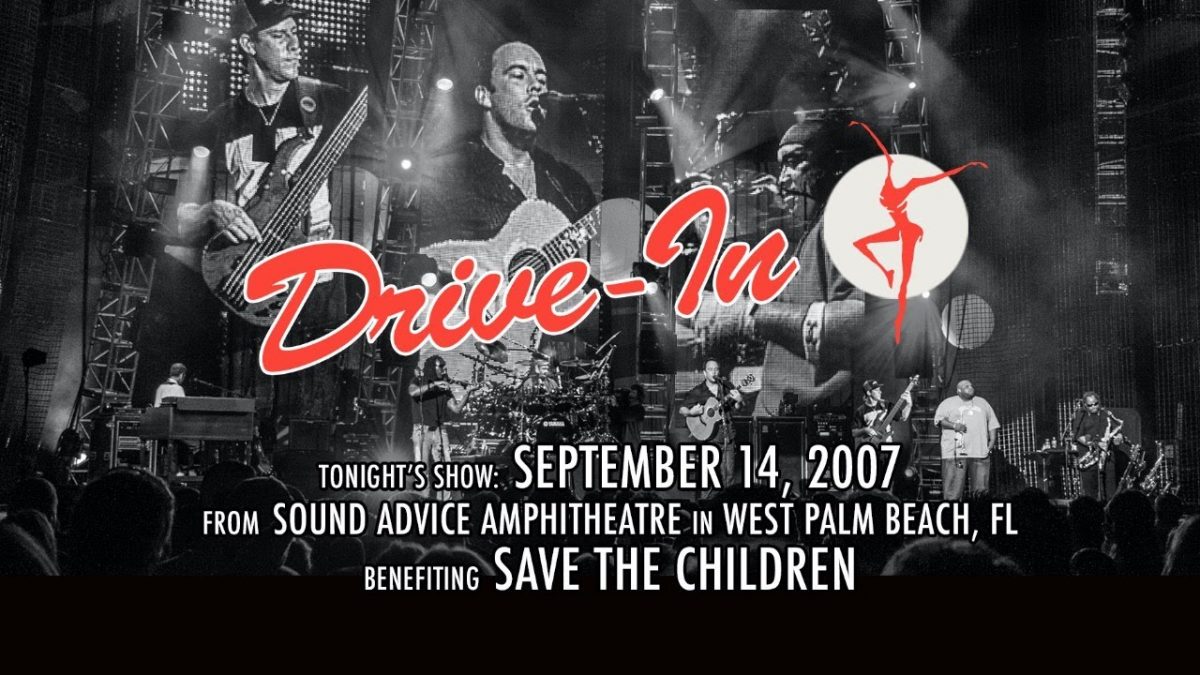 Dave Matthews Band Drive-In Concert: 9/14/2007 West Palm Beach, FL
