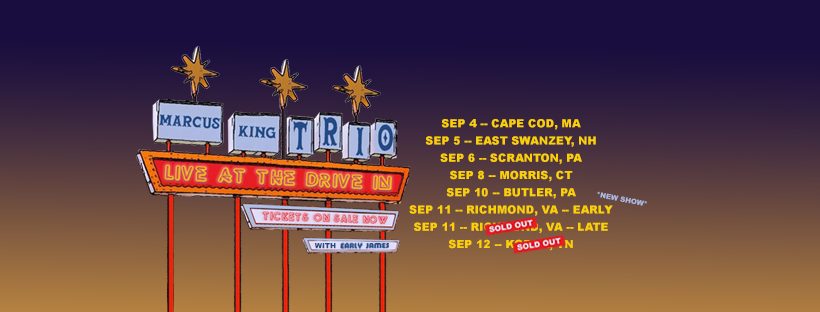 Marcus King Trio Adds Drive In