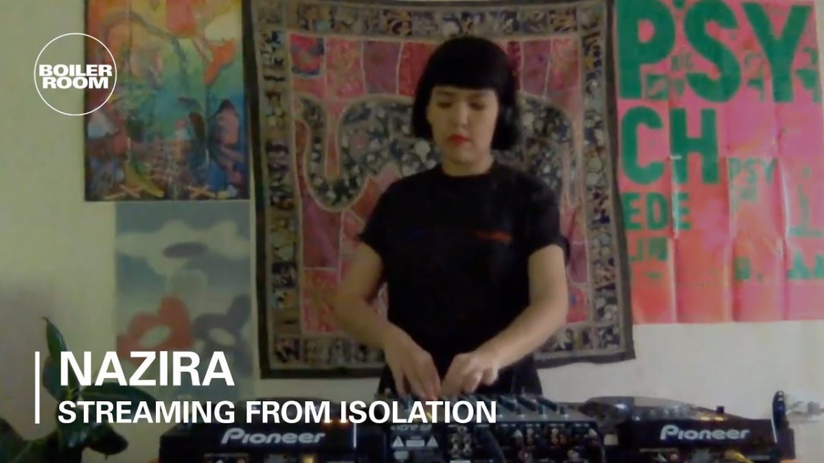 Nazira | Boiler Room: Streaming From Isolation with Room 4 Resistance