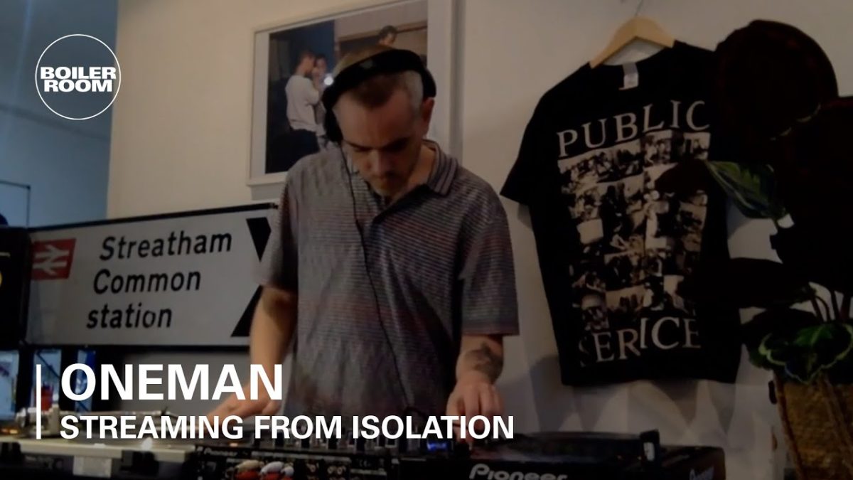 Oneman | Boiler Room: Streaming From Isolation