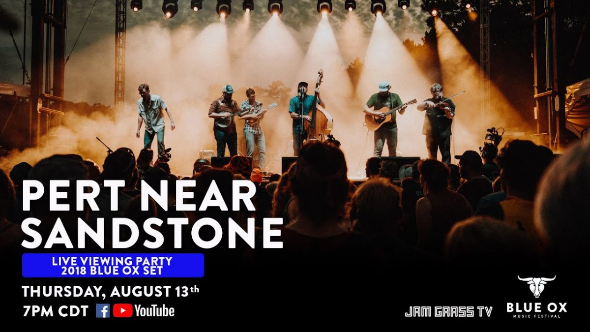 Pert Near Sandstone - Blue Ox Music Festival - Friday, June 15th 2018