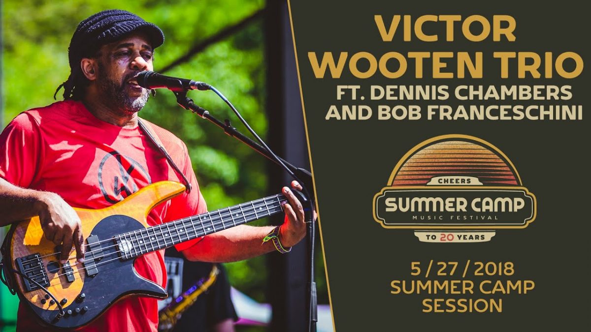 Summer Camp Sessions: Victor Wooten Trio 2018