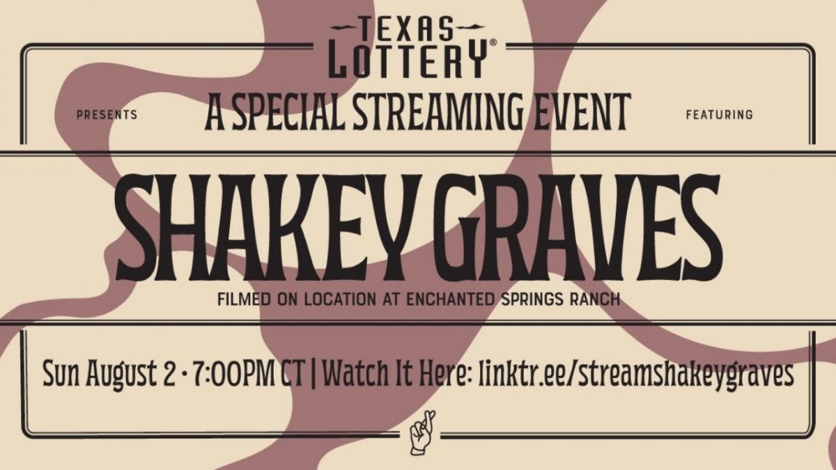 Texas Lottery presents Shakey Graves Live Stream Event