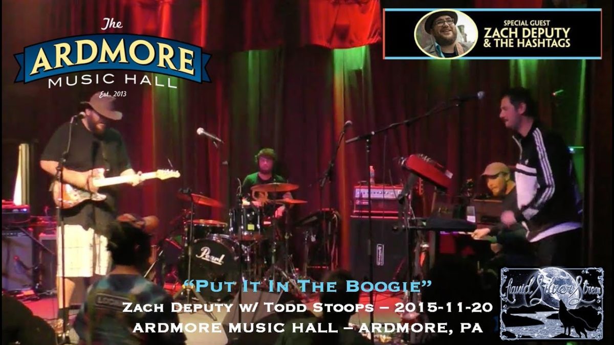 2015-11-20 - Zach Deputy (w/ guest Todd Stoops) - "Put It In The Boogie"