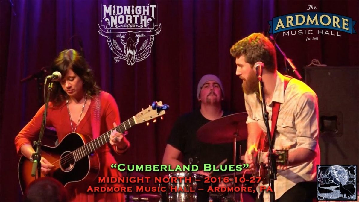 2016-10-27 - Midnight North - "Cumberland Blues" - Ardmore Music Hall