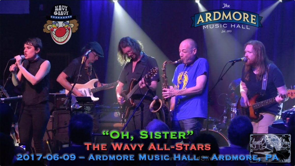 2017-06-09 - "Oh, Sister" - The Wavy All-Stars - Ardmore Music Hall