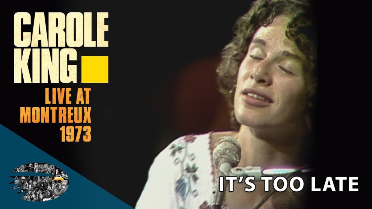 Carole King - It's Too Late (Live At Montreux 1973)