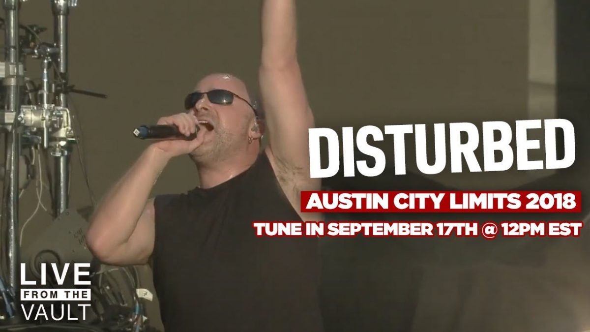 Disturbed - Austin City Limits Music Festival 2018 [Live From The Vault]