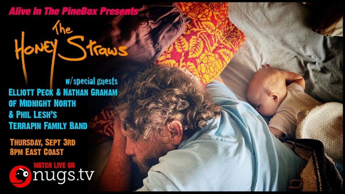 The Honey Straws ft Elliott Peck, Nathan Graham Live 9/3/20