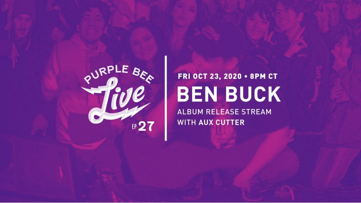 Ben Buck w Aux Cutter • Beatbox/Hip-Hop • Purple Bee Live E27