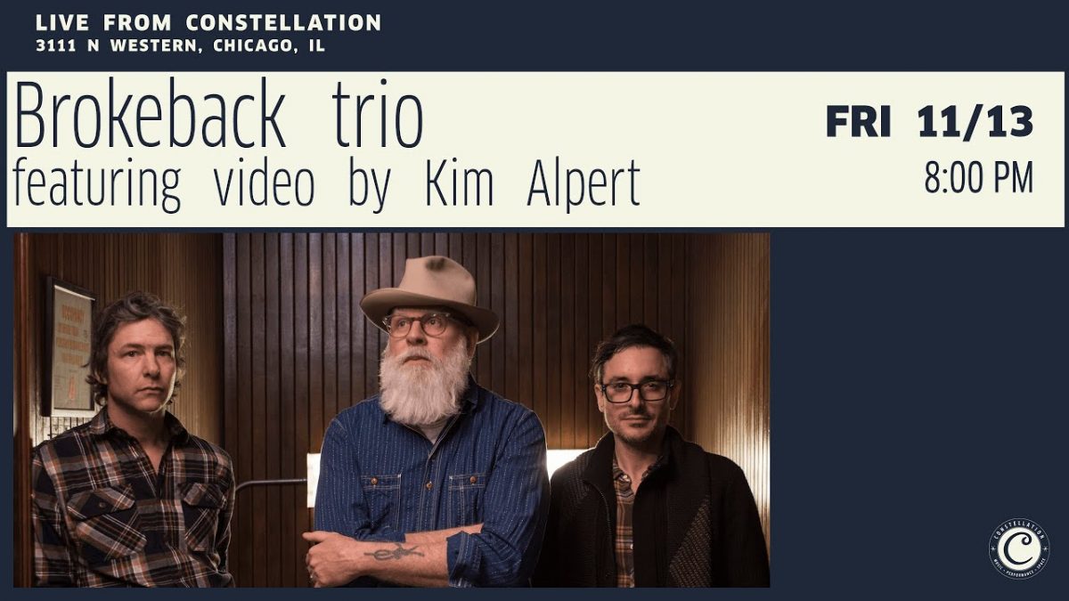 Brokeback trio featuring video by Kim Alpert