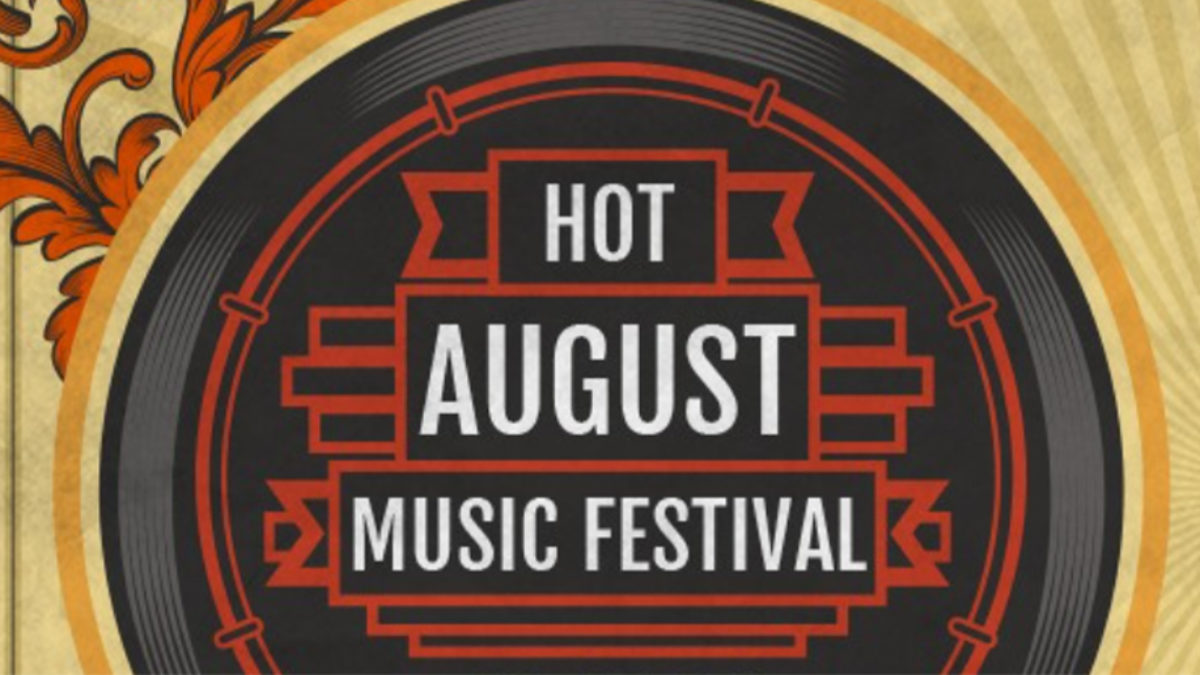 Hot August Music Festival 21 Lineup Aug 28 21