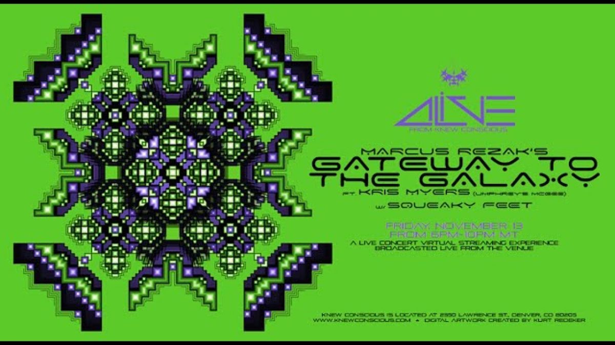 Marcus Rezak's Gateway to the Galaxy ft. Kris Myers of Umphrey's McGee w/ Squeaky Feet