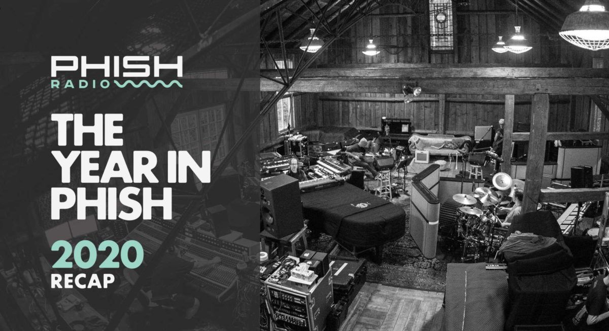 Phish Radio The Year In Phish 2020
