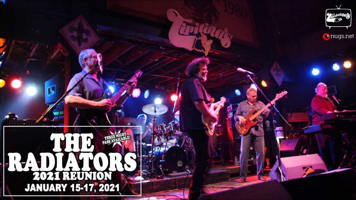 The Radiators Announce 2021 Reunion Livestream Concerts At Tipitina’s