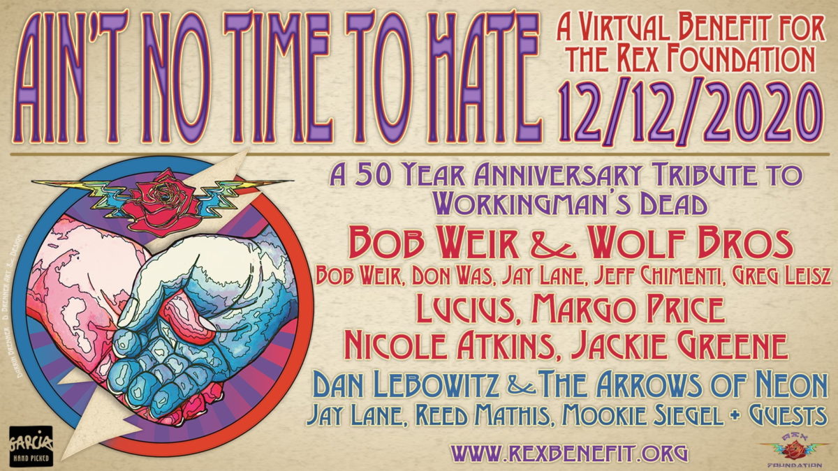 Rex Foundation Announces 'Ain't No Time To Hate' Virtual Benefit Featuring Bob Weir, Margo Price, Lucius & More