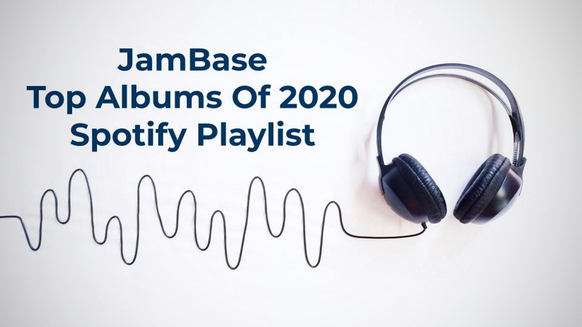 Top Albums OF 2020 Spotify Playlist