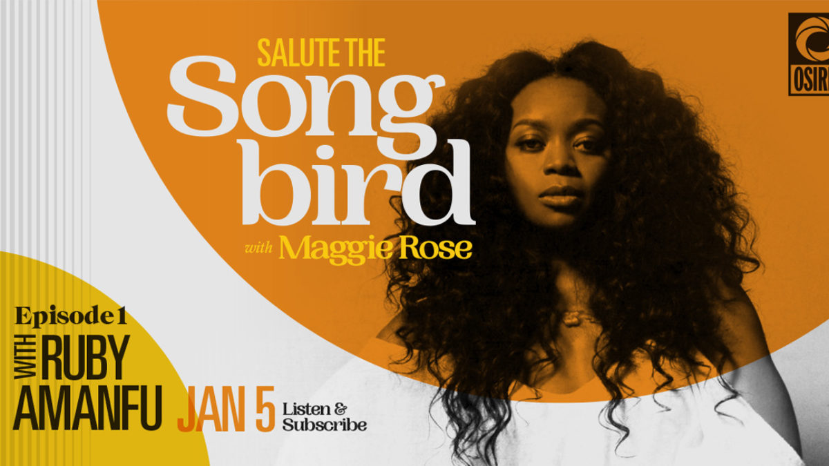 Maggie Rose’s ‘Salute The Songbird’ Osiris Podcast Debuts With Ruby Amanfu