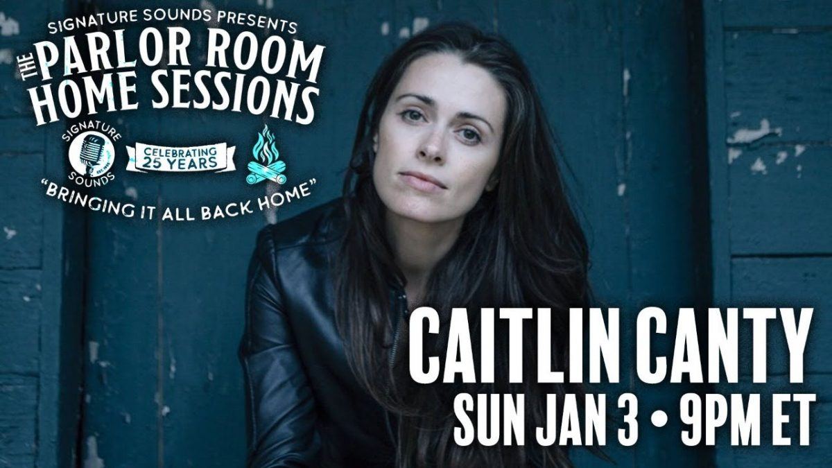 Caitlin Canty - Parlor Room Home Sessions Jan 3, 2021