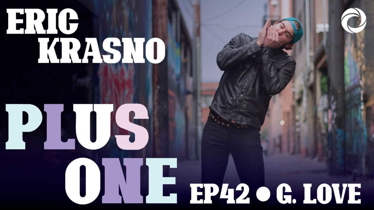 G. Love Appears On ‘Eric Krasno Plus One’ Podcast