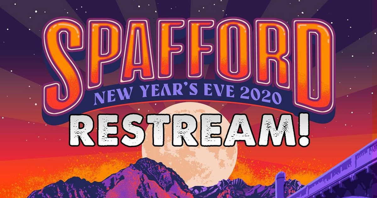 Spafford New Years Run 2020 Restream