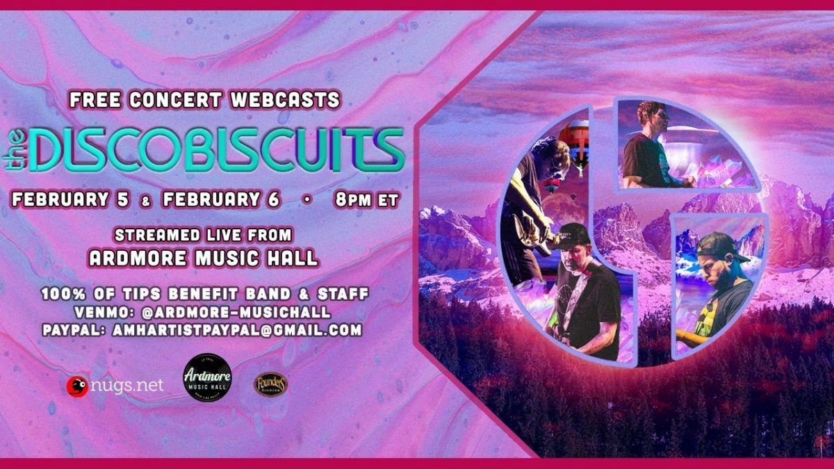 2/6/21 The Disco Biscuits LIVE at Ardmore Music Hall