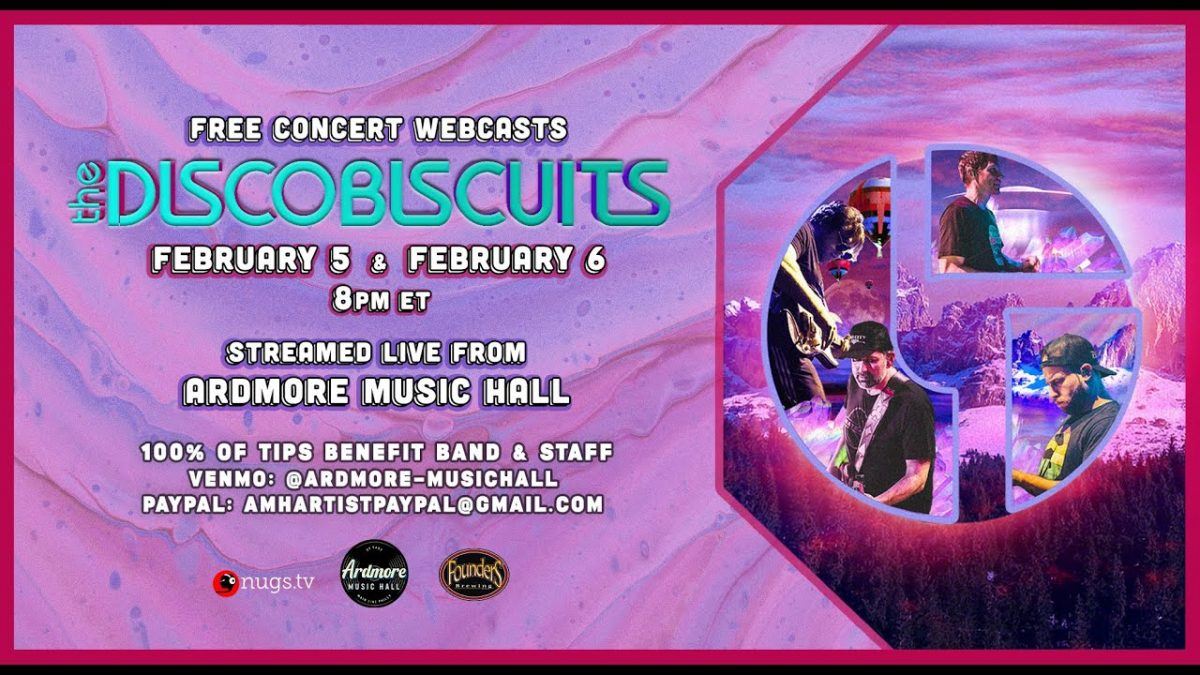 2/6/21 The Disco Biscuits LIVE at Ardmore Music Hall
