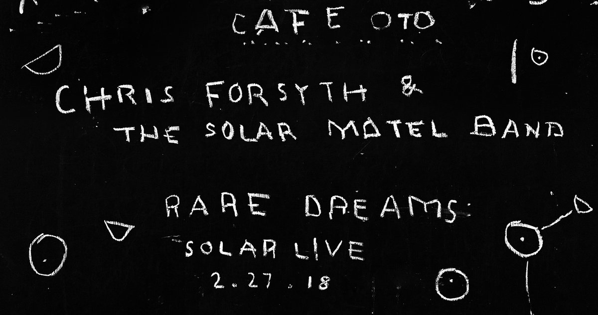 Chris Forsyth Rare Dreams Live Album