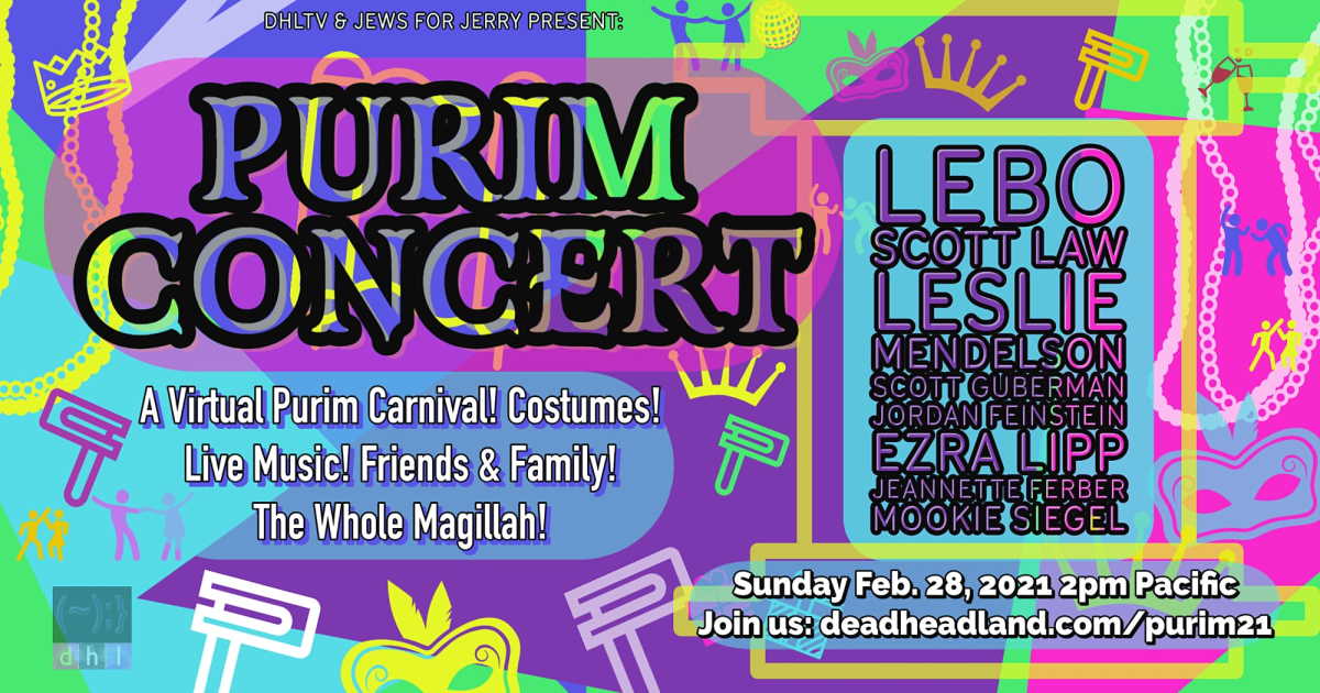 Deadheadland Purim Concert