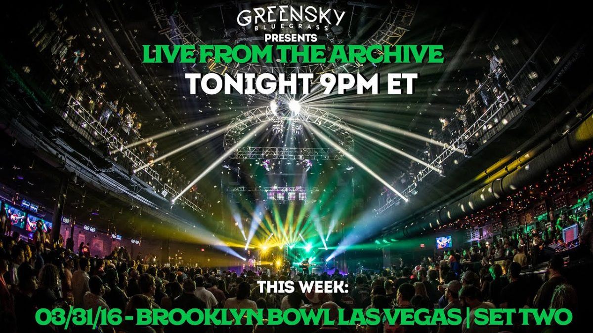 Live From The Archive - 03/31/16 | Brooklyn Bowl Las Vegas - Set Two
