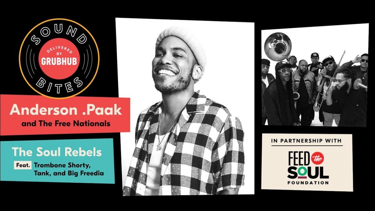 Sound Bites Delivered by Grubhub with The Soul Rebels and Anderson .Paak