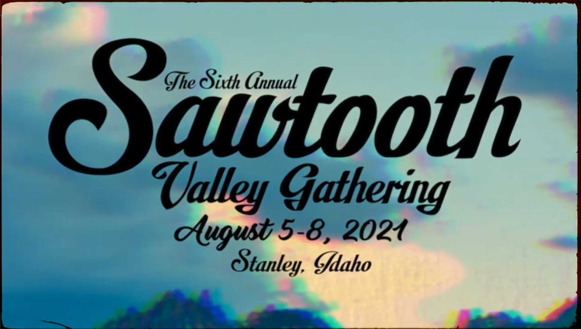 Sawtooth Valley Gathering 2021 Fruition, California Honeydrops, Lil
