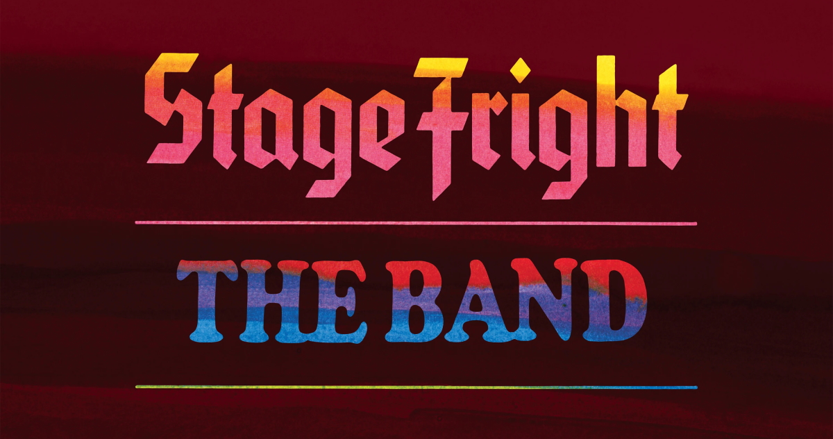 The Band Stage Fright 50th Anniversary