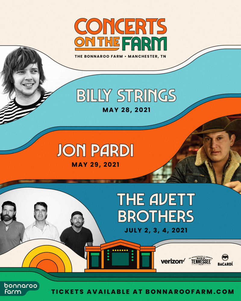 Bonnaroo Concerts On The Farm Billy Strings Avett Brothers Jon Pardi
