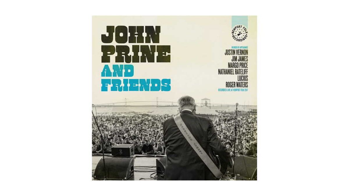 Newport Folk Announces 'John Prine And Friends' Live At Newport Folk 2017 Vinyl