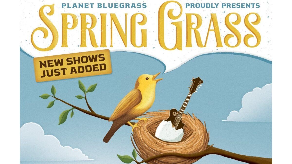 Planet Bluegrass Expands 2021 Spring Grass Series Lineup