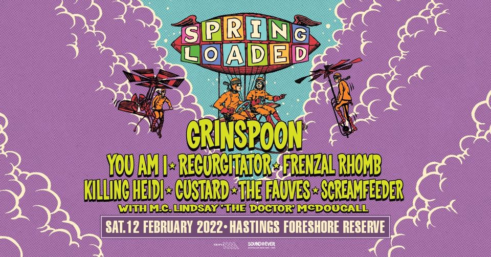 Spring Loaded Victoria 2022 Lineup Feb 12 2022