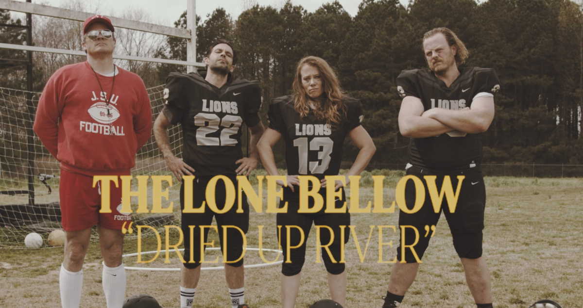 Lone Bellow Dried Up River Single Video