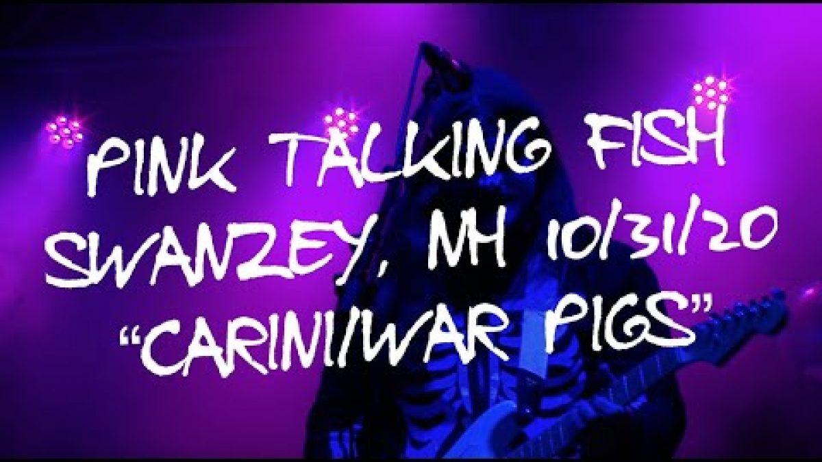 Pink Talking Fish | "Carini/War Pigs" | Live in Swanzey, NH | 10/31/20