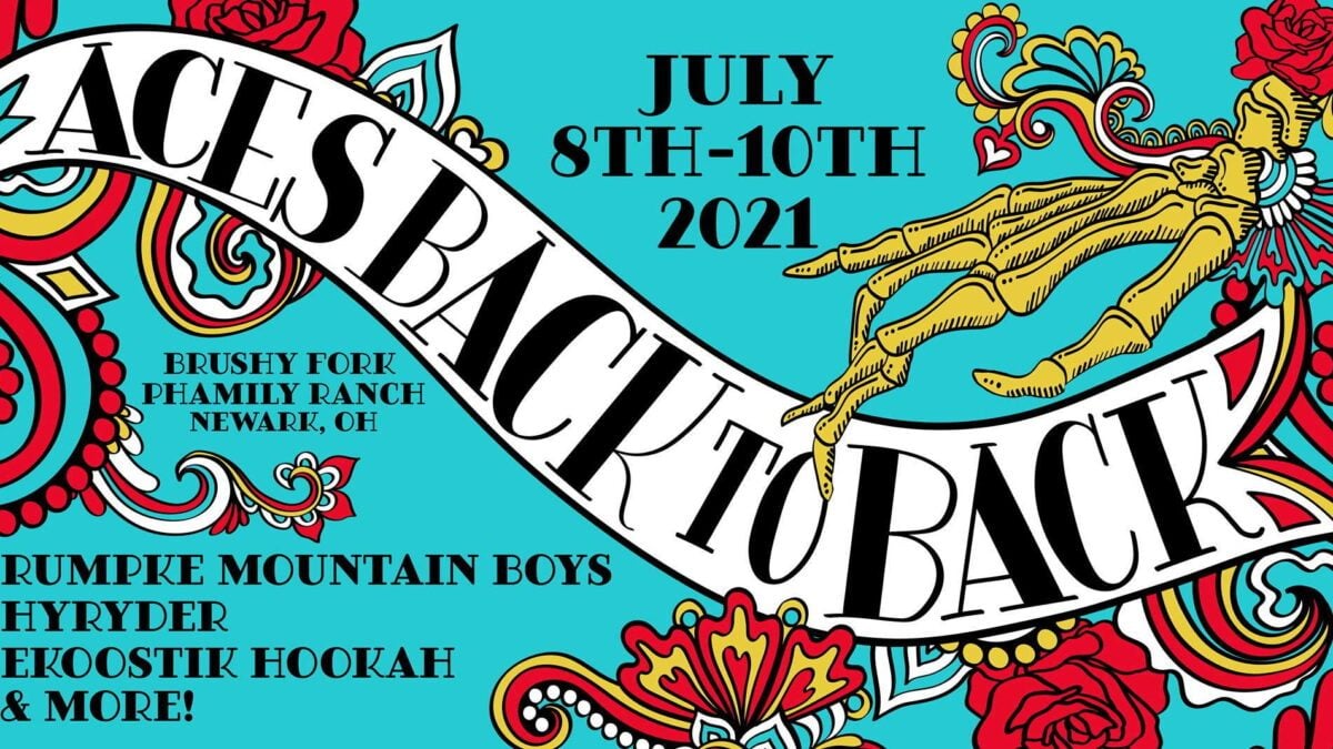Aces Back To Back Music Festival 2021: Rumpke Mountain Boys, HYRYDER, ekoostik hookah & More
