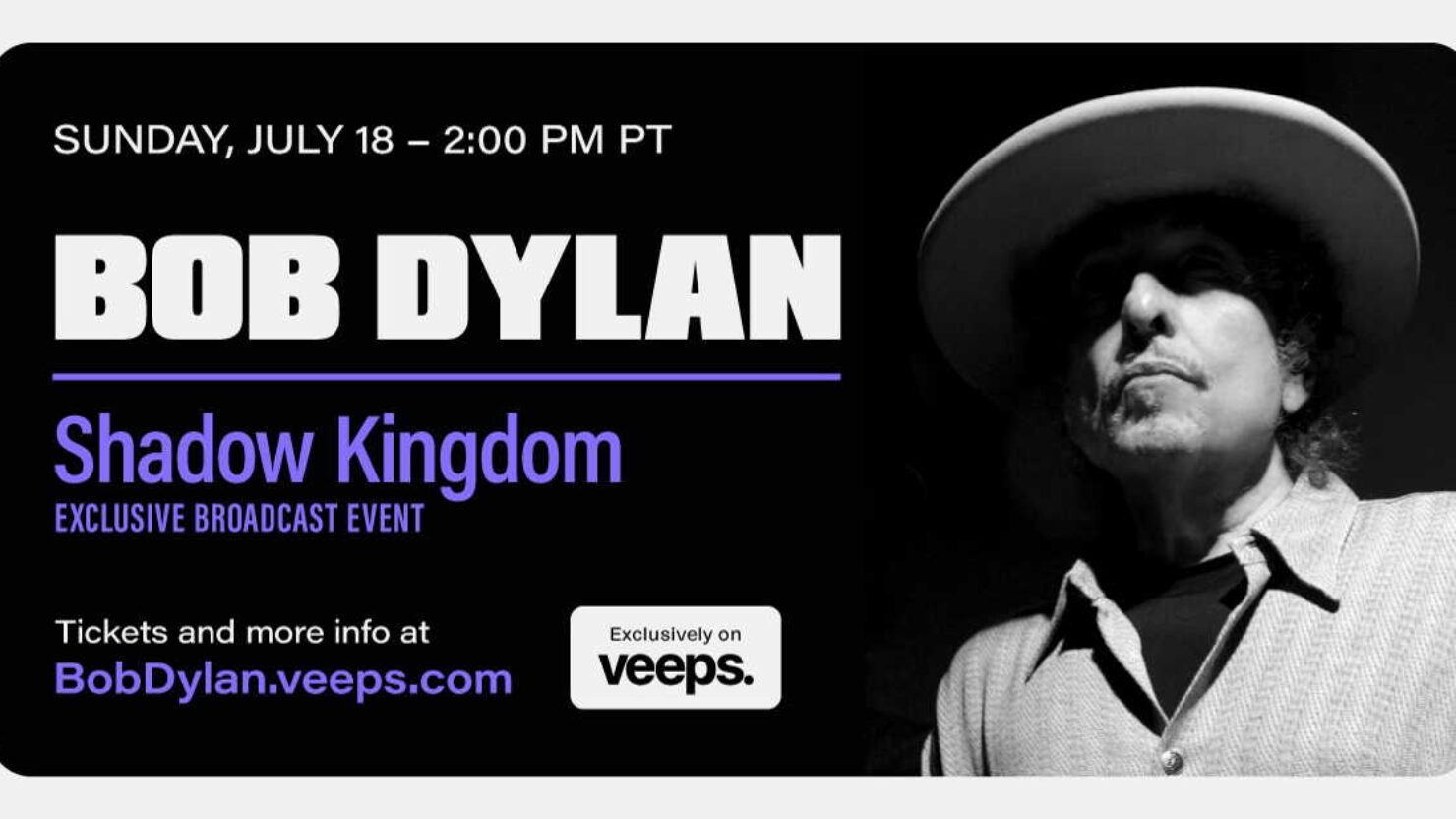 Bob Dylan Announces ‘Shadow Kingdom’ Livestream Concert Special